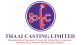 Thaai Casting Limited receives two trade mark certificates